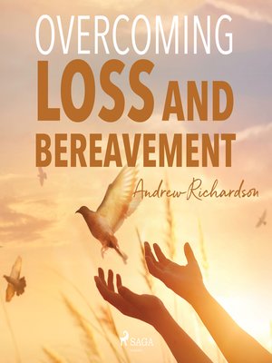 cover image of Overcoming Loss and Bereavement